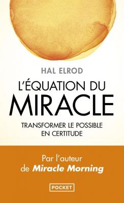 L'Équation du miracle / Livre, Développement personnel, Hal Elrod