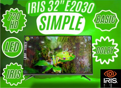 TV IRIS E2030 32" POUCES - LED HD BASIC - FLICKER FREE - DOLBY AUDIO- 16:9 60HZ - HDMI / USB -BLACK