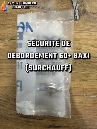 SÉCURITÉ DE DEBORDEMENT 60  BAXI (SURCHAUFFE)