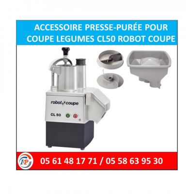 ACCESSOIRE PRESSE-PURÉE COUPE LÉGUMES CL50 ROBOT COUPE