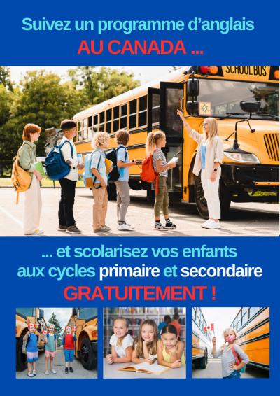 SUIVEZ UN PROGRAMME D'ANGLAIS AU CANADA ET SCOLARISEZ VOS ENFANTS SANS FRAIS 
