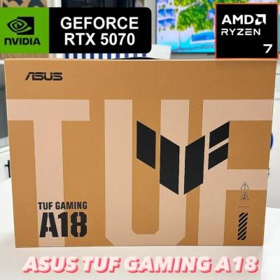 ASUS TUF GAMING A18/Ryzen 7 260 AI/32GB DDR5/1TB SSD/RTX 5070 8GB/ECRAN 18 POUCE