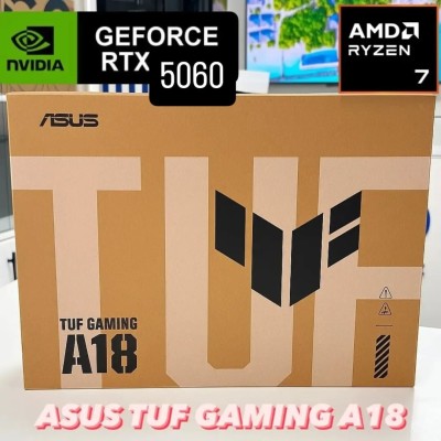 ASUS TUF GAMING A18/RYZEN 7-260 5GHZ/RAM 32GB/1TB SSD/RTX 5060 8GB/ECRAN 18 POUCE