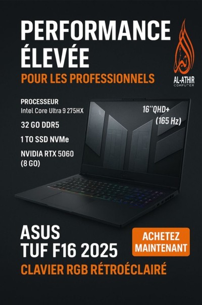 ASUS TUF F16 Intel Core Ultra 9 275HX |32 GB RAM DDR5|1 TB SSD|RX 5060 8 Go| écran 16P QHD+ 165 Hz