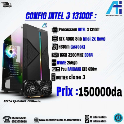CONFIG PC INTEL CORE I3 13100F / RTX 4060 8GB MSI 2X 
