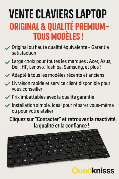  Vente Claviers Laptop - ORIGINAL & QUALITÉ PREMIUM - Tous Modèles !
