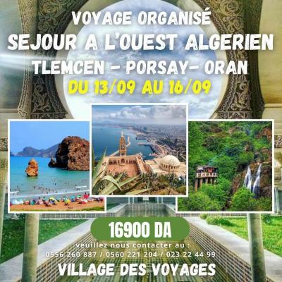 voyage-organise-tlemcen-porsay-oran-صيف-2024-رحلة-الغرب-الجزائري-cheraga-alger-algerie