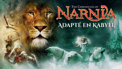 films-le-monde-de-narnia-en-kabyle-complet-akbou-bejaia-algerie