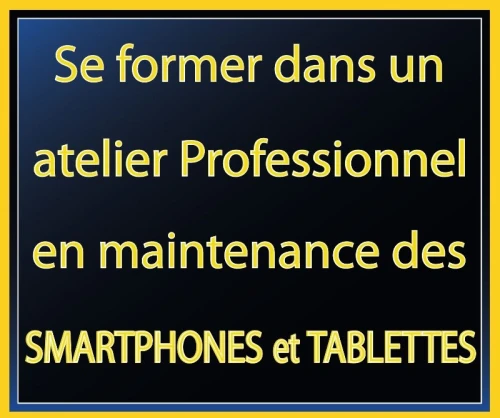 REPARATION SMARTPHONES ET TABLETTES