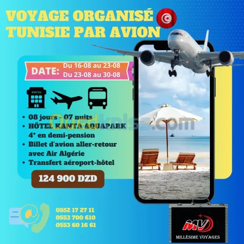 VOYAGE ORGANISE TUNISIE PAR AVION + TRANSFERT / 08 jours