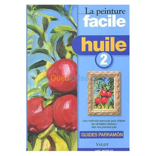 Peinture facile, huile, tome 2