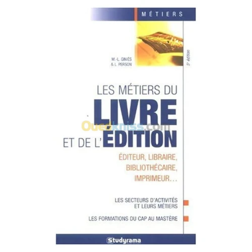Les métiers du livre et de l'édition