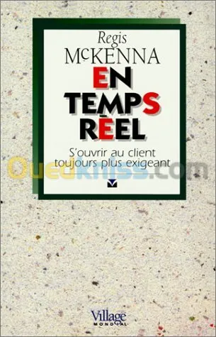 En temps réel: s'ouvrir au client toujours plus exigeant