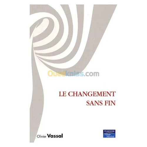 Le changement sans fin
