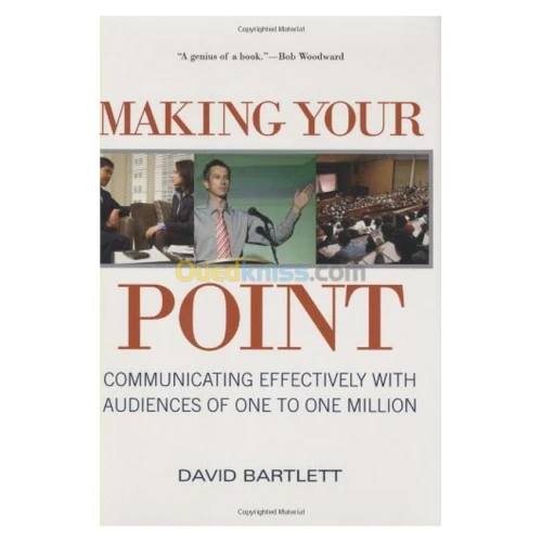 Making Your Point: Communicating Effectively with Audiences of One to One Million