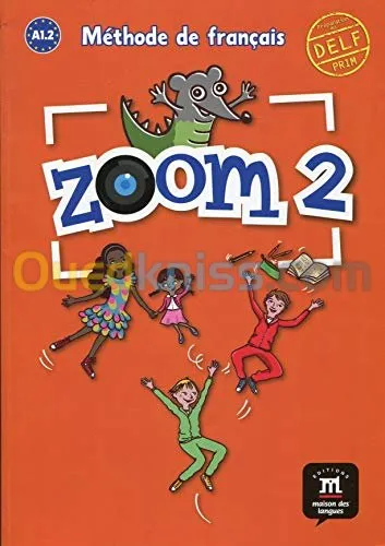 Zoom 2 A1.2 : Méthode de français
