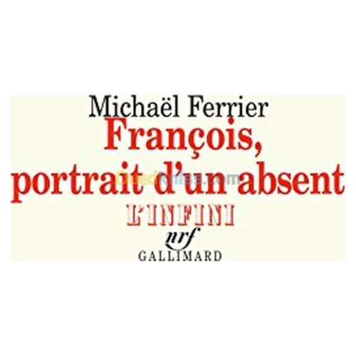 François, portrait d'un absent