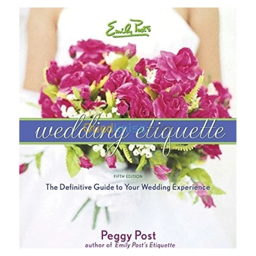 Emily Post's Wedding Etiquette, 5e