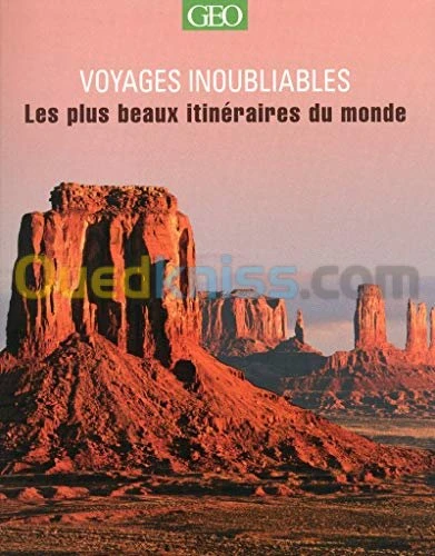 Voyages Inoubliables - Les plus beaux itinéraires