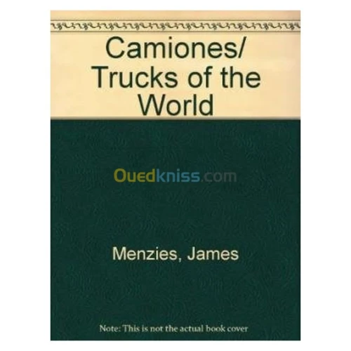 Camiones/ Trucks of the World (Spanish Edition)