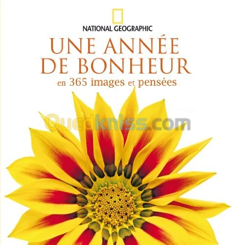 Une année de bonheur en 356 images et pensées