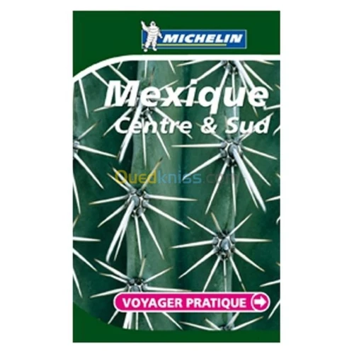 Mexique : Centre et Sud voyager pratique