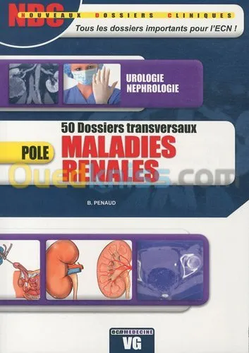 Urologie-nephrologie NDC 50 Dossiers transversaux maladies rénales