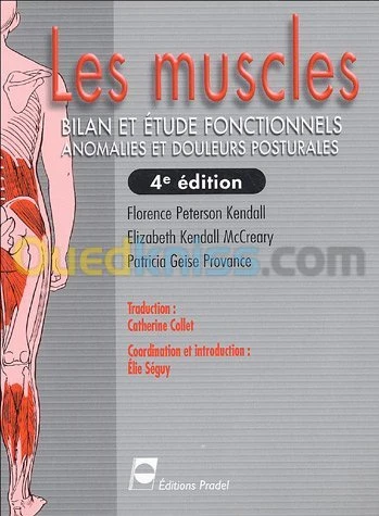 Les muscles : Bilan et étude fonctionnels, anomalies et douleurs posturales