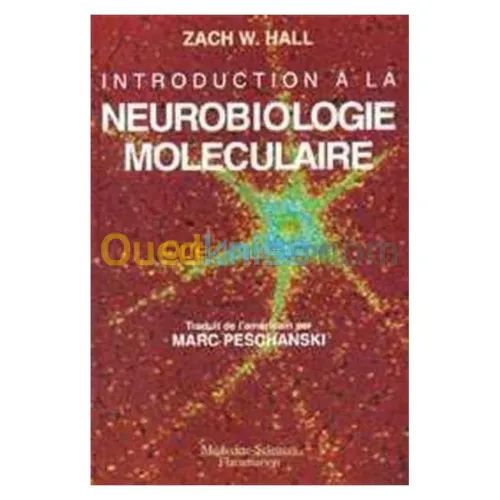Introduction à la neurobiologie moléculaire