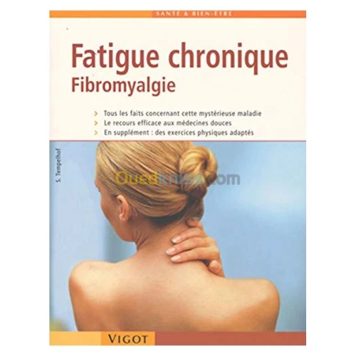 Fatigue chronique : Fibromyalgie (Broché)