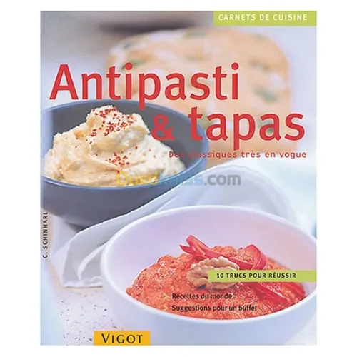 Antipasti & tapas - Des classiques très en vogue