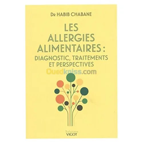 Les allergies alimentaires : diagnostic, traitements et perspectives