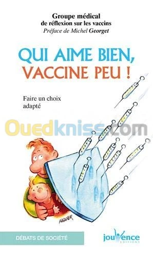 Qui aime bien, vaccine peu !