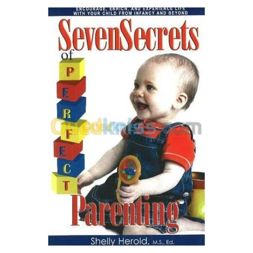 Seven Secrets of Perfect Parenting
