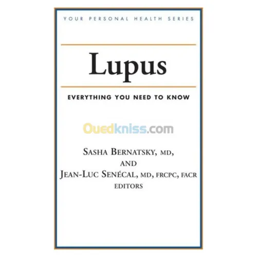 Lupus: Everything You Need to Know (Your Personal Health)