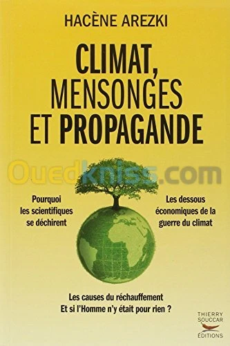 Climat, mensonges et propagande