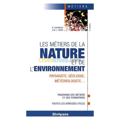 Les Metiers de la Nature et de l'Environnement 8edt
