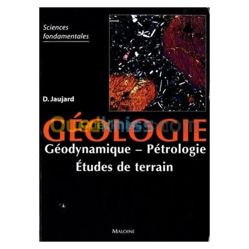 Géologie, pétrologie, études de terrain