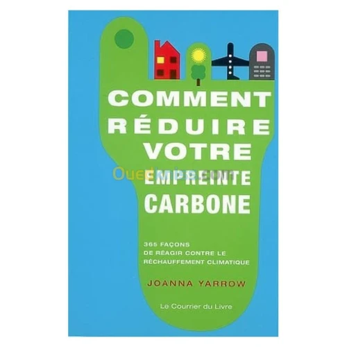 Comment réduire votre empreinte carbone