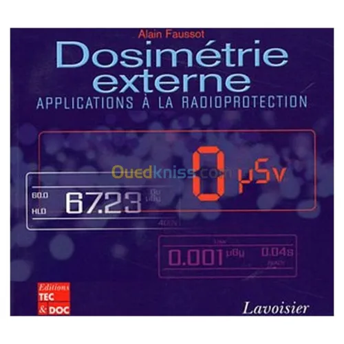 Dosimétrie externe - Applications à la radioprotection