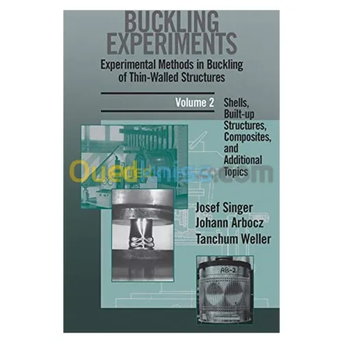 Buckling Experiments, Shells, Built-up Structures, Composites and Additional Topics (Volume 2)