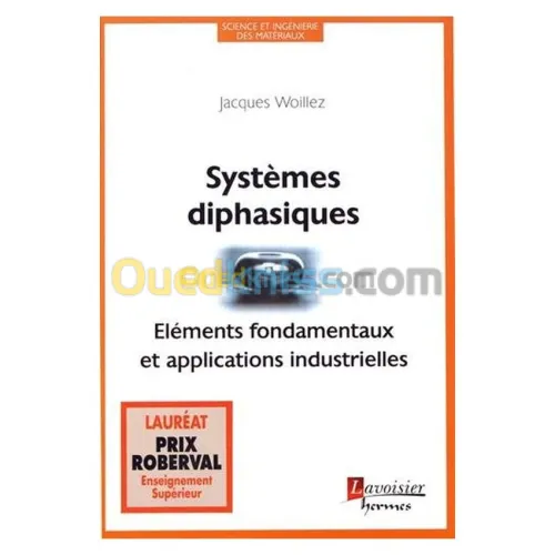 Systèmes diphasiques : Eléments fondamentaux et applications industrielles