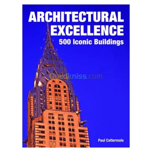 Architectural Excellence: 500 Iconic Buildings