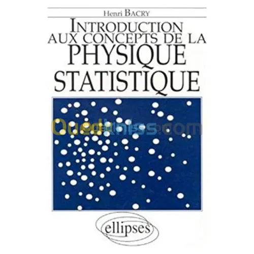 Introduction Aux Concepts De La Physique Statistique