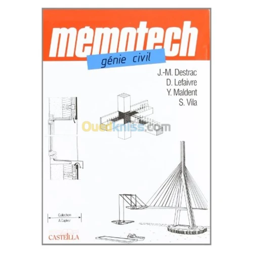 Mémotech de génie civil : Du Bac Pro aux Ecoles d'ingénieurs en Génie civil