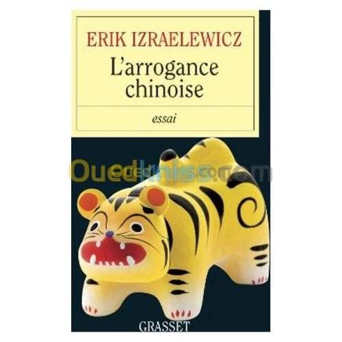 L'arrogance chinoise