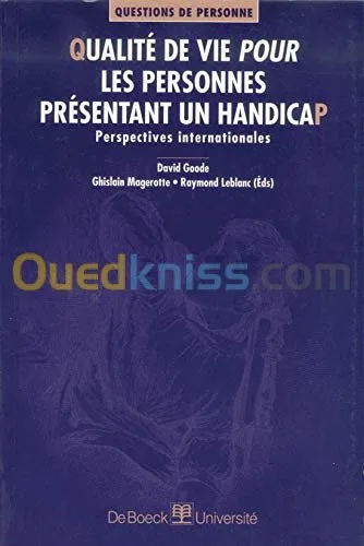 Qualité de vie pour les personnes présentant un handicap. Perspectives internationales