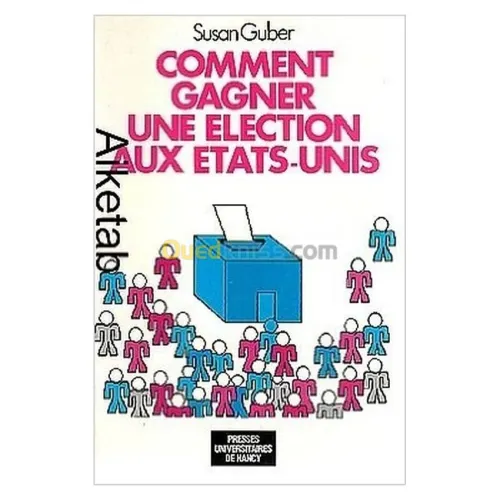 Comment remporter sa première élection
