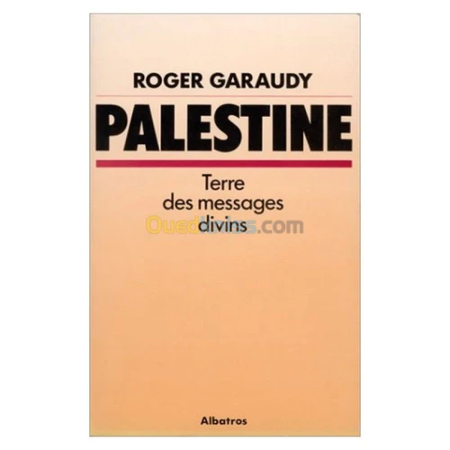 La Palestine : Terre des messages divins