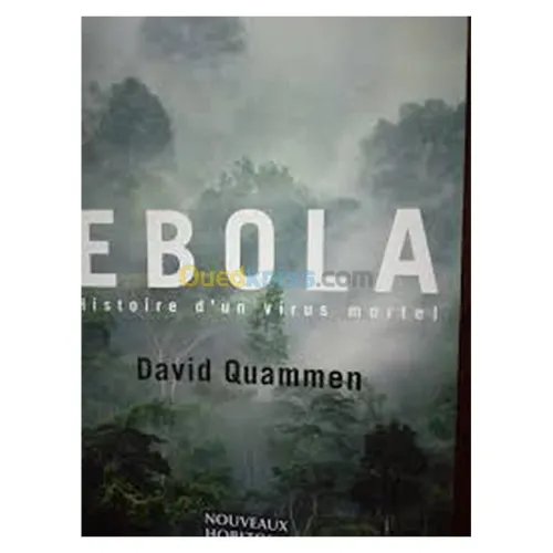 Ebola Histoire d'un virus mortel
